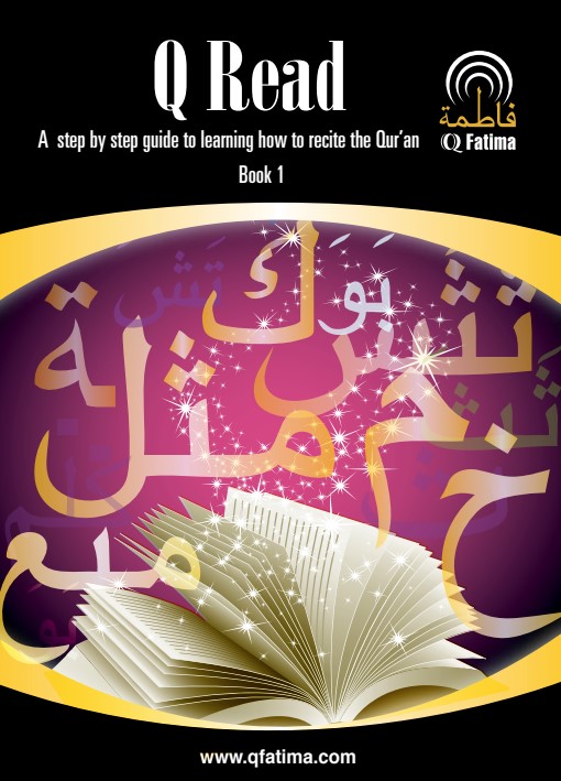 Q Read- A step by step guide to learning how to Understanding Tajweed – book 1