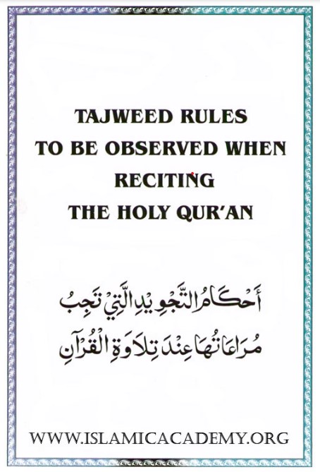 Tajweed rules to be observed when reciting the holy quran